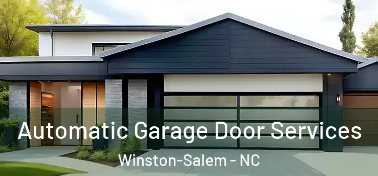 Automatic Garage Door Services Winston-Salem - NC