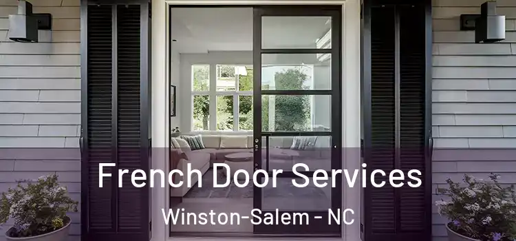 French Door Services Winston-Salem - NC