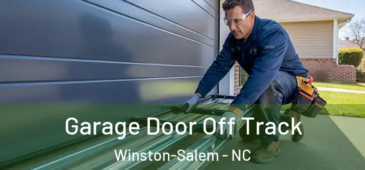  Garage Door Off Track Winston-Salem - NC
