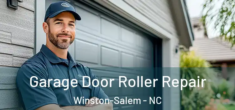  Garage Door Roller Repair Winston-Salem - NC