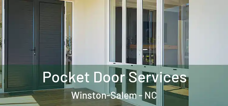 Pocket Door Services Winston-Salem - NC